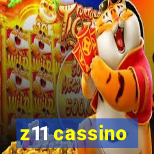 z11 cassino